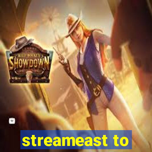 streameast to